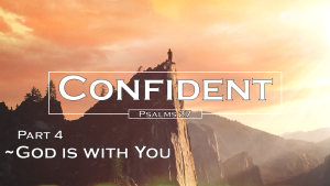 Confident_4_God is with You