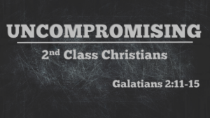 uncompromising_4_2nd-class-christians