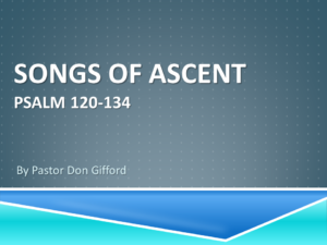 songsofascent-psalm120-134-sept2016